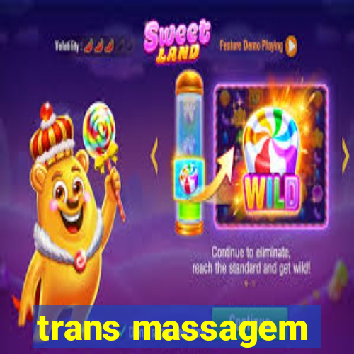 trans massagem